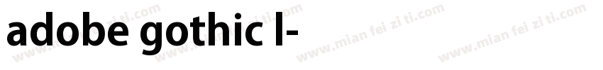 adobe gothic l字体转换